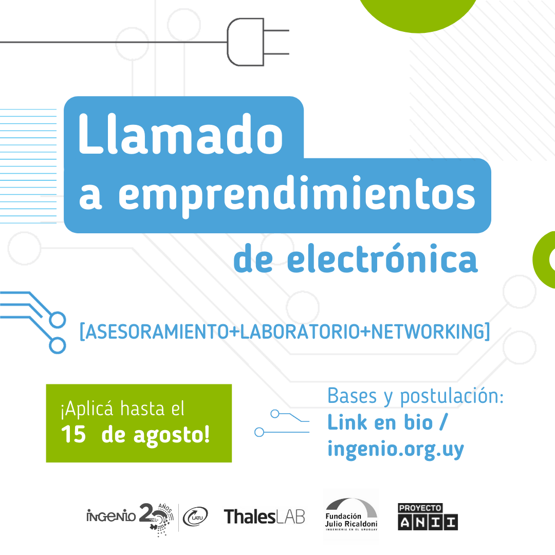 Plazo extendido: Llamado a emprendimientos de electrónica