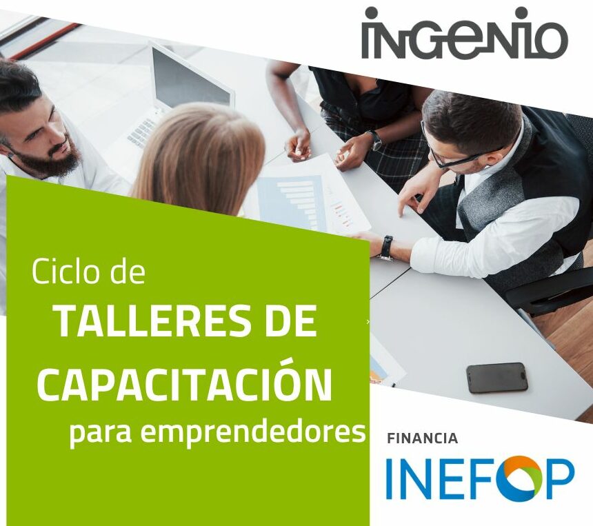 Ciclo de Talleres de Capacitación para emprendedores