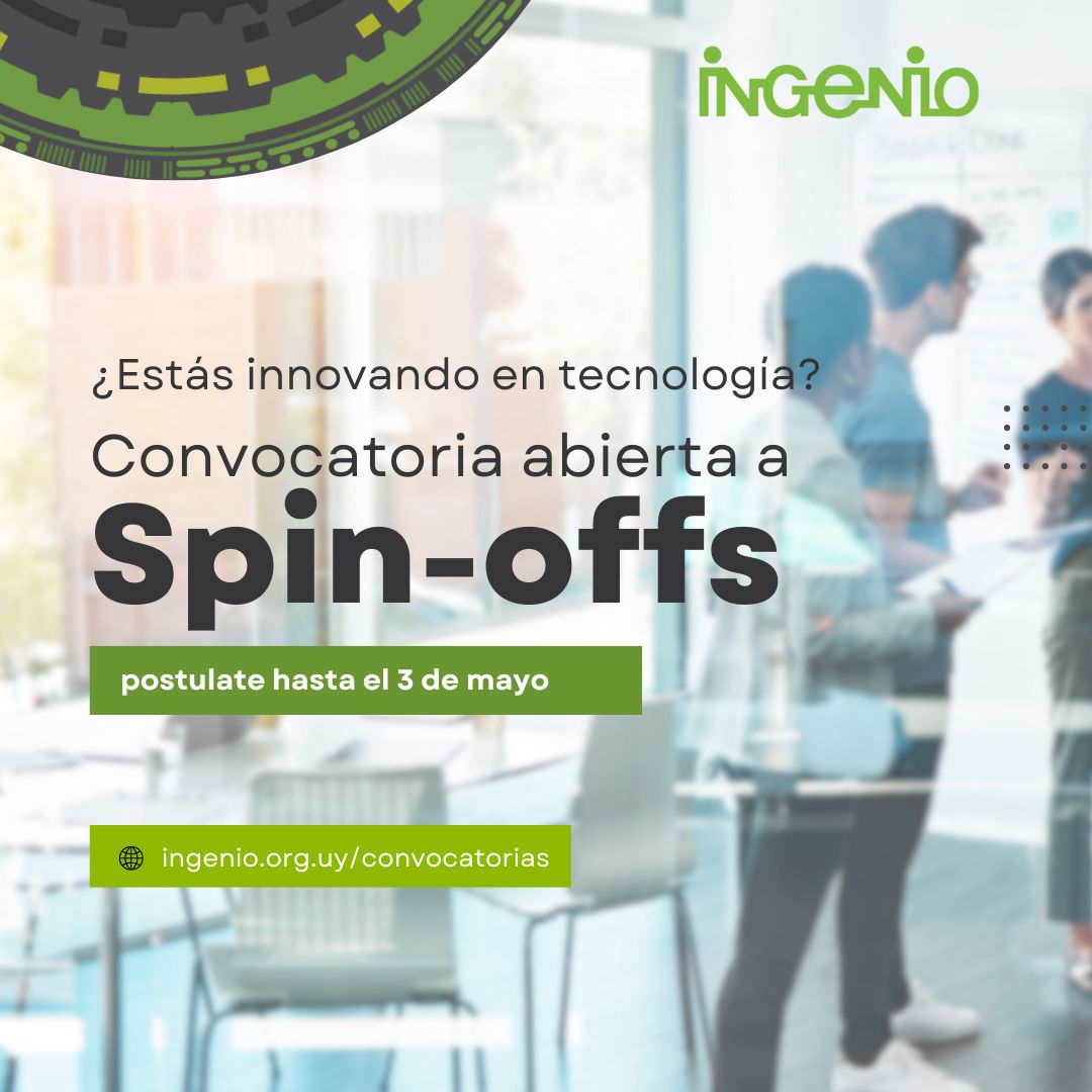 Convocatoria Abierta a Spin Offs Tecnológicas