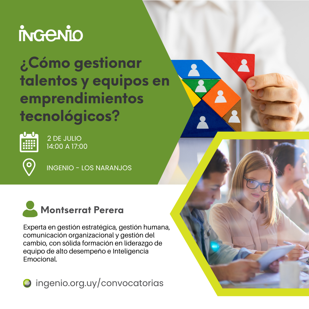 TALLER: GESTIONAR TALENTOS Y EQUIPOS EN EMPRENDIMIENTOS TECNOLÓGICOS
